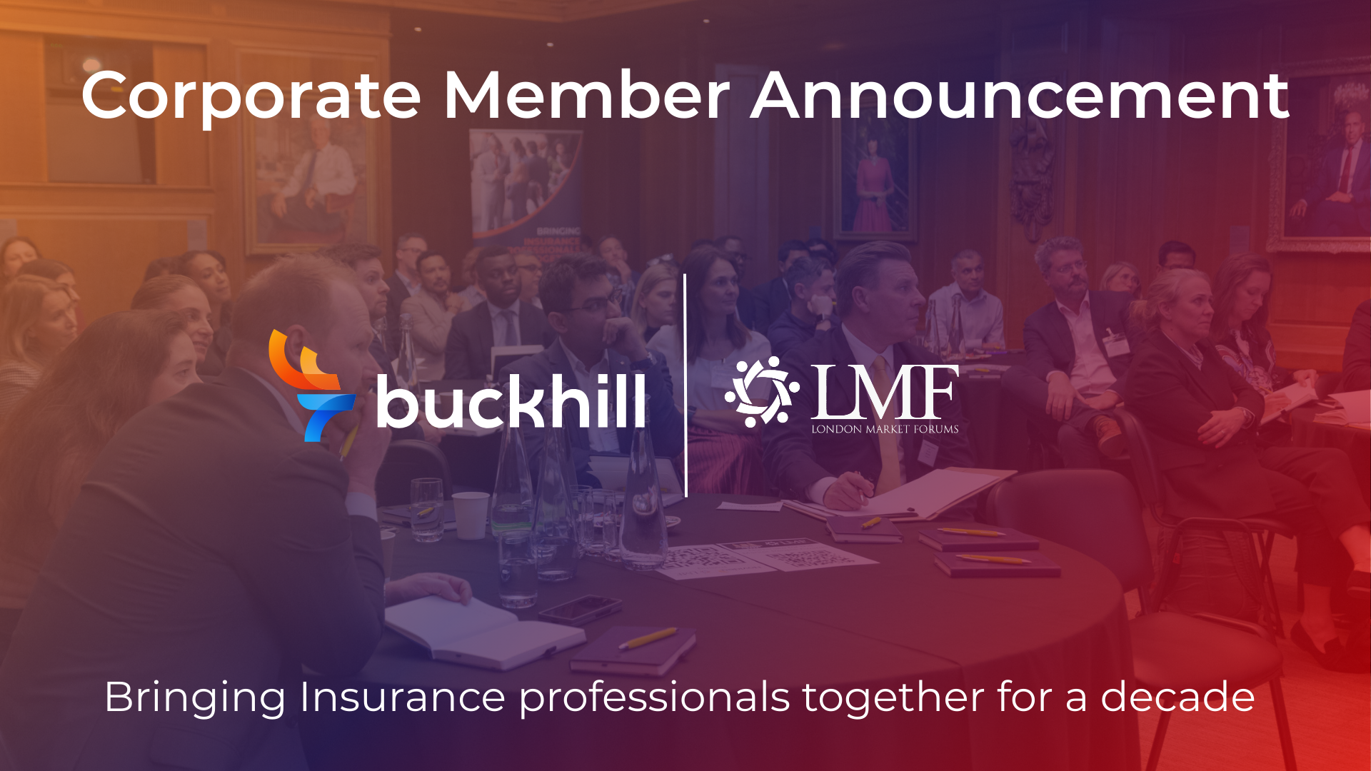Buckhill has become a Corporate Member of LMF – London Market Forums